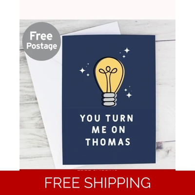 Personalised You Turn Me On Card